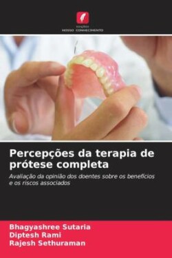 Percepções da terapia de prótese completa