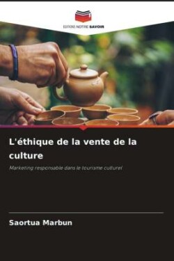 L'éthique de la vente de la culture