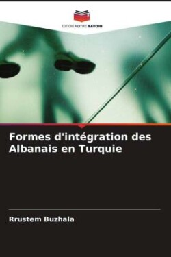 Formes d'intégration des Albanais en Turquie