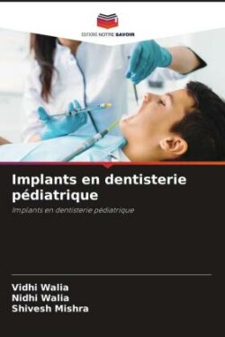 Implants en dentisterie pédiatrique