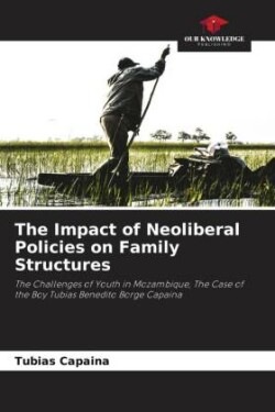 The Impact of Neoliberal Policies on Family Structures