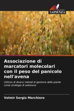 Associazione di marcatori molecolari con il peso del panicolo nell'avena