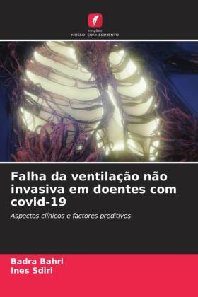 Falha da ventilação não invasiva em doentes com covid-19