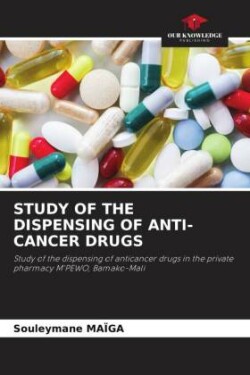 Study of the Dispensing of Anti-Cancer Drugs