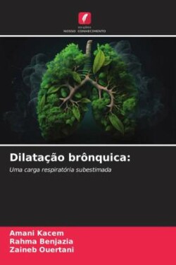 Dilatação brônquica