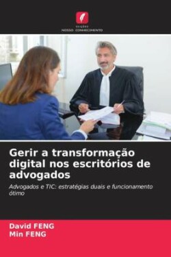 Gerir a transformação digital nos escritórios de advogados