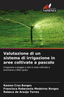 Valutazione di un sistema di irrigazione in aree coltivate a pascolo