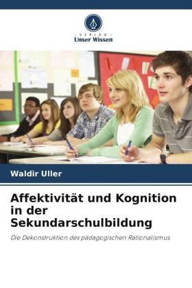 Affektivität und Kognition in der Sekundarschulbildung