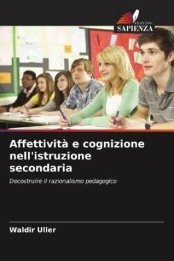 Affettività e cognizione nell'istruzione secondaria