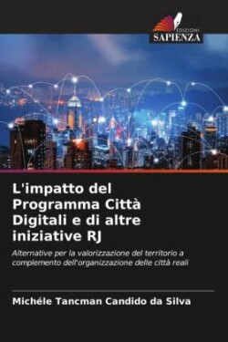 L'impatto del Programma Città Digitali e di altre iniziative RJ