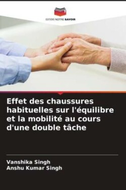 Effet des chaussures habituelles sur l'équilibre et la mobilité au cours d'une double tâche