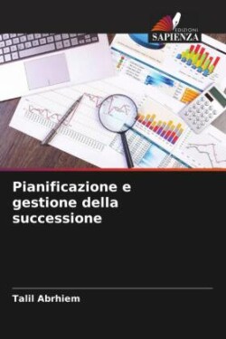 Pianificazione e gestione della successione