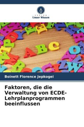 Faktoren, die die Verwaltung von ECDE-Lehrplanprogrammen beeinflussen