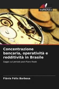 Concentrazione bancaria, operatività e redditività in Brasile