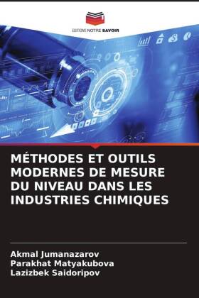 MÉTHODES ET OUTILS MODERNES DE MESURE DU NIVEAU DANS LES INDUSTRIES CHIMIQUES