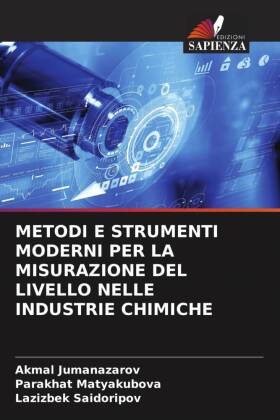 METODI E STRUMENTI MODERNI PER LA MISURAZIONE DEL LIVELLO NELLE INDUSTRIE CHIMICHE