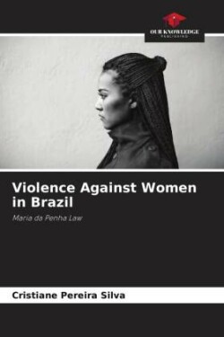 Violence Against Women in Brazil