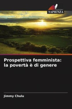 Prospettiva femminista: la povertà è di genere