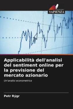 Applicabilità dell'analisi del sentiment online per la previsione del mercato azionario