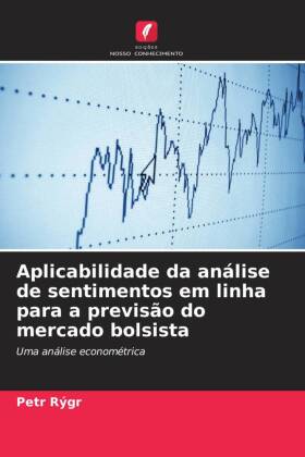 Aplicabilidade da análise de sentimentos em linha para a previsão do mercado bolsista