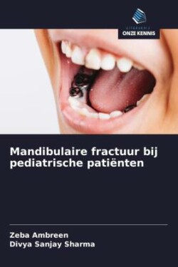 Mandibulaire fractuur bij pediatrische patiënten