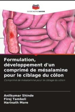 Formulation, développement d'un comprimé de mésalamine pour le ciblage du côlon