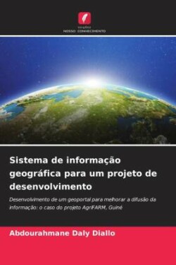 Sistema de informação geográfica para um projeto de desenvolvimento