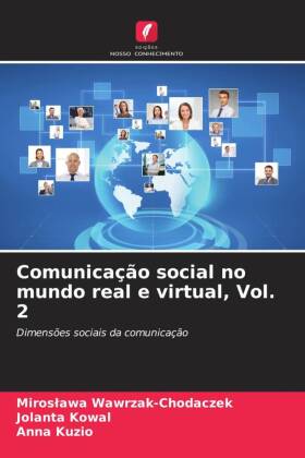 Comunicação social no mundo real e virtual, Vol. 2