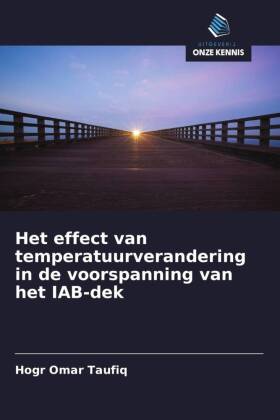 Het effect van temperatuurverandering in de voorspanning van het IAB-dek