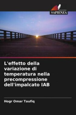 L'effetto della variazione di temperatura nella precompressione dell'impalcato IAB