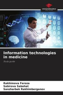 Information technologies in medicine