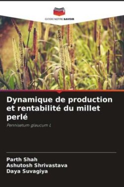 Dynamique de production et rentabilité du millet perlé