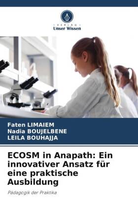 ECOSM in Anapath: Ein innovativer Ansatz für eine praktische Ausbildung