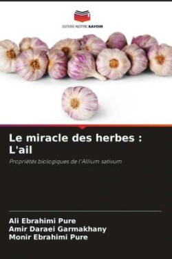 Le miracle des herbes : L'ail