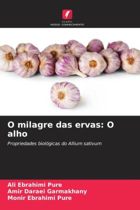 O milagre das ervas: O alho