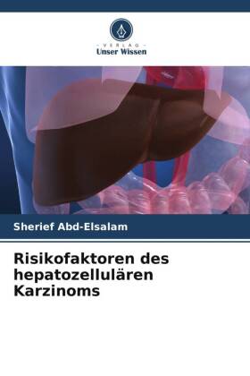 Risikofaktoren des hepatozellulären Karzinoms