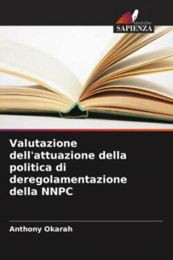 Valutazione dell'attuazione della politica di deregolamentazione della NNPC