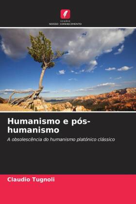 Humanismo e pós-humanismo