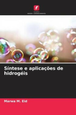 Síntese e aplicações de hidrogéis