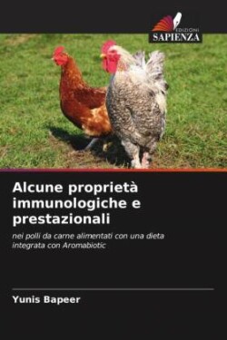 Alcune proprietà immunologiche e prestazionali