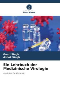 Ein Lehrbuch der Medizinische Virologie