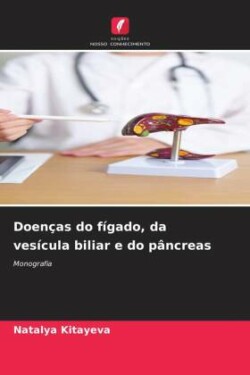 Doenças do fígado, da vesícula biliar e do pâncreas