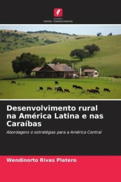 Desenvolvimento rural na América Latina e nas Caraíbas