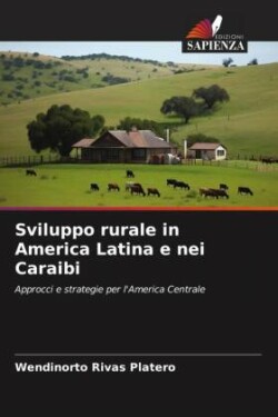 Sviluppo rurale in America Latina e nei Caraibi