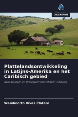 Plattelandsontwikkeling in Latijns-Amerika en het Caribisch gebied