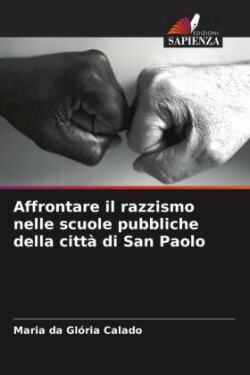 Affrontare il razzismo nelle scuole pubbliche della città di San Paolo