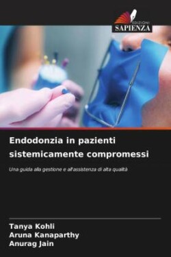 Endodonzia in pazienti sistemicamente compromessi