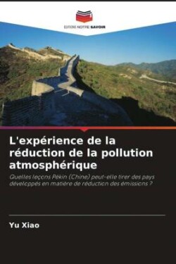 L'expérience de la réduction de la pollution atmosphérique