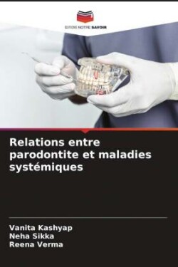 Relations entre parodontite et maladies systémiques