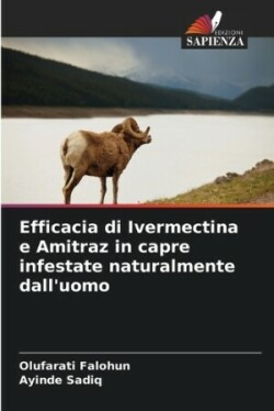 Efficacia di Ivermectina e Amitraz in capre infestate naturalmente dall'uomo